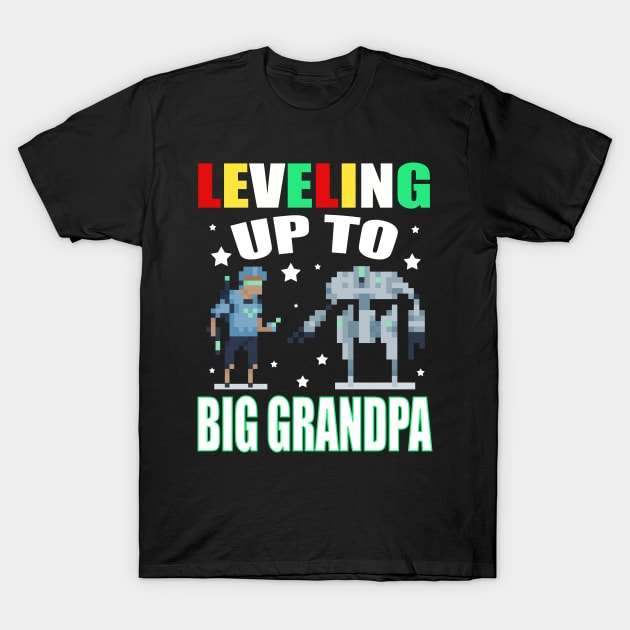 Funny leveling up to big grandpa gift for gamer fathers day gift for Papa T-Shirt by carpenterfry